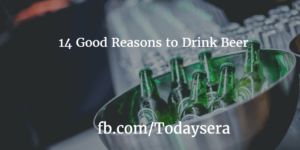  14 Good Reasons to Drink Beer