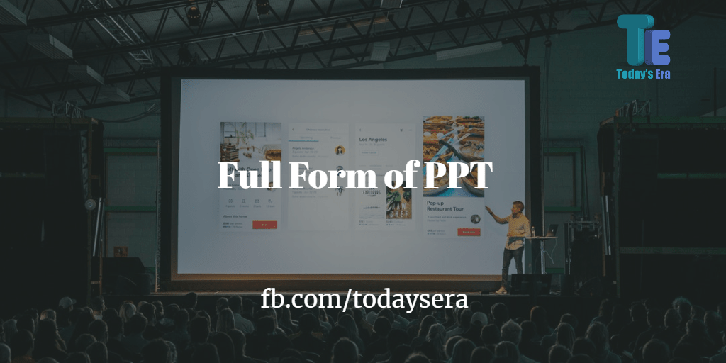 Full Form of PPT And Tricks For Using It