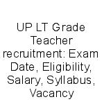 UP LT Grade Teacher recruitment