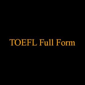toefl full form