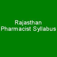 Rajasthan Pharmacist Syllabus 2018