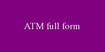 ATM full form