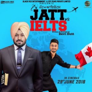 Jatt vs ilets- Upcoming Punjabi movie 2018